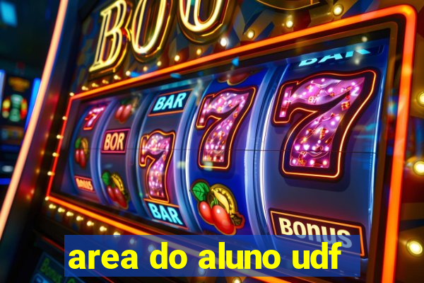 area do aluno udf